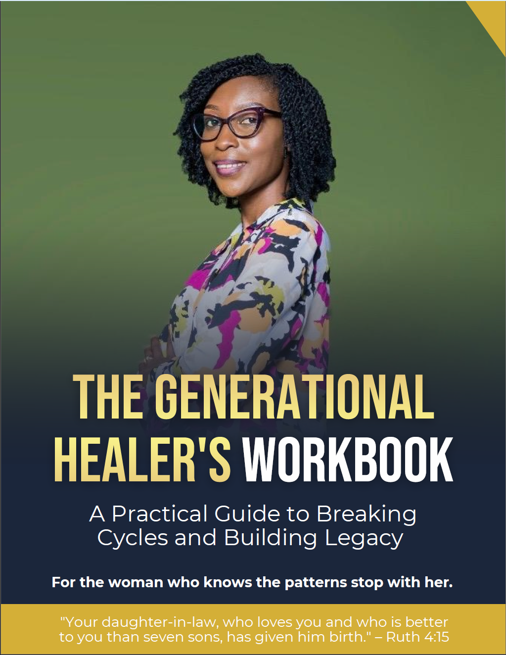 The Generational Healer's Workbook