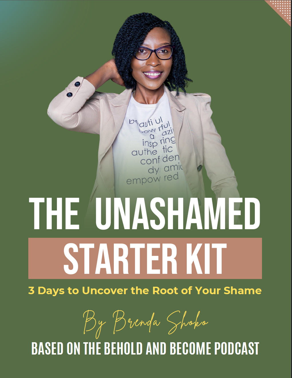 THE UNASHAMED STARTER KIT